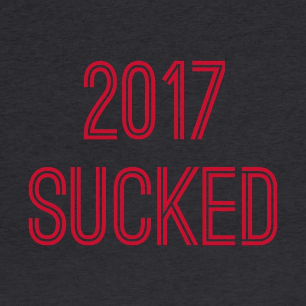 2017 Sucked (Red Text) by caknuck